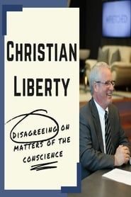 Christian Liberty: Disagreeing on Matters of the Conscience series tv
