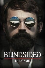 Blindsided: The Game 2018 streaming