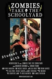 Zombies Take the Schoolyard series tv