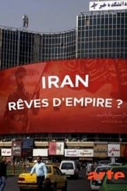 Iran : rêves d'Empire series tv