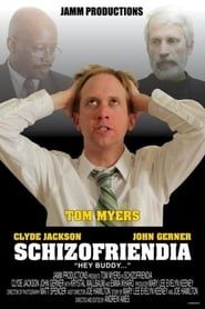 Schizofriendia (2012)