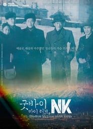 Goodbye My Love, NK 2019 streaming