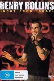 Henry Rollins: Uncut From Israel 2007 streaming