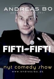 Andreas Bo: Fifti-Fifti series tv