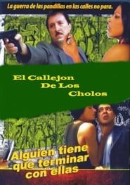 El callejón de los cholos (2002)