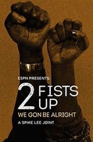 2 Fists Up (2016)