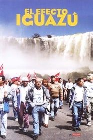 El efecto Iguazú (2003)