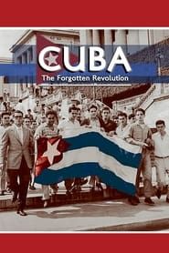 Cuba: The Forgotten Revolution series tv