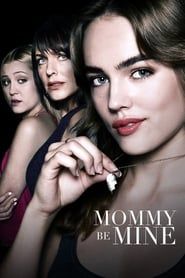 Mommy Be Mine series tv