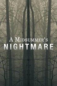 A Midsummer's Nightmare (2017)