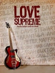 Image Love Supreme - Sechs Saiten und ein Brett 2014