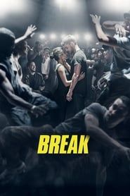 Voir Break (2018) en streaming