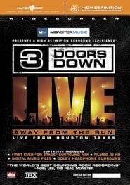 3 Doors Down: Away from the Sun, Live from Houston, Texas series tv