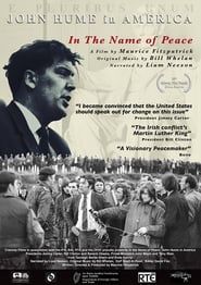 In the Name of Peace: John Hume in America series tv