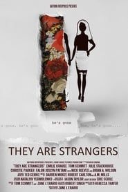 They Are Strangers series tv