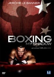 Boxing my Shadow series tv