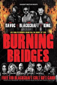 Blackcraft Wrestling: Burning Bridges series tv
