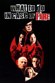 What to Do in Case of Fire? (2001)