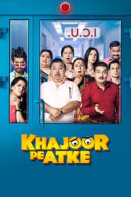 Khajoor Pe Atke 2018 streaming