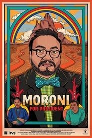 Moroni for President series tv