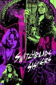 Switchblade Sisters series tv