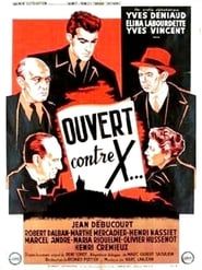 Ouvert contre X... (1952)
