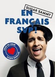 Sugar Sammy - En Français SVP series tv