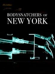 Bodysnatchers of New York series tv