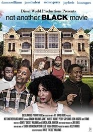 Not Another Black Movie 2016 streaming