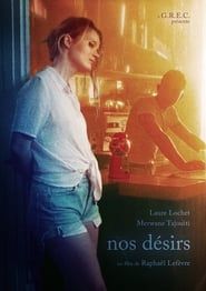 Nos désirs 2018 streaming