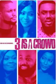 3 is a Crowd (2017)
