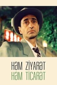 Həm ziyarət, həm ticarət (1995)