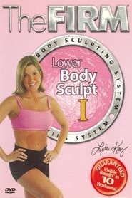The Firm Body Sculpting System - Lower Body Sculpt I series tv