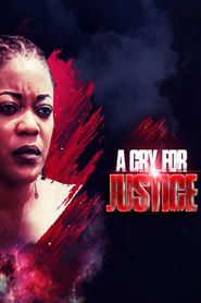 A Cry for Justice series tv