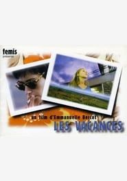 Les Vacances 1997 streaming