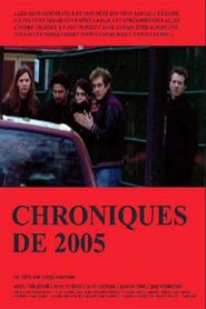 watch Chroniques de 2005