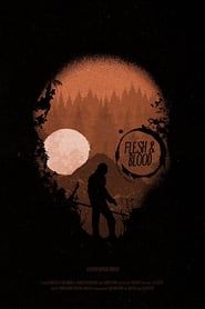 Flesh and Blood 2016 streaming