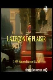 Coup de Coeur : La leçon de plaisir (1995)