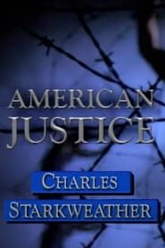 American Justice: Charles Starkweather 1993 streaming