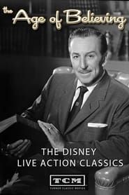 Image The Age of Believing: The Disney Live Action Classics