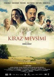 Kiraz Mevsimi 2018 streaming