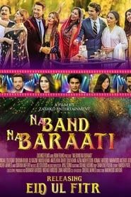 Na Band Na Baraati 2018 streaming