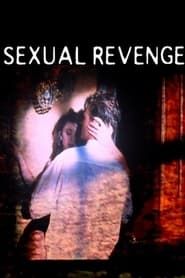watch Sexual Revenge