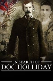 In Search of Doc Holliday 2016 streaming