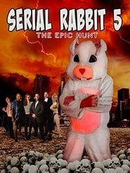 Serial Rabbit V: The Epic Hunt series tv