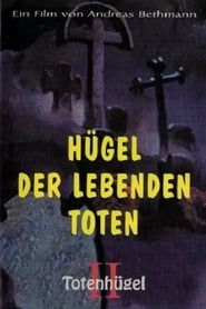 Hügel der lebenden Toten - Totenhügel 2 (1995)