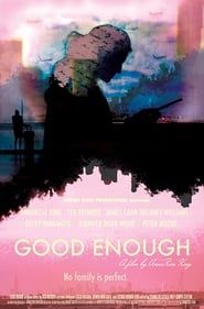 Good Enough (2017)