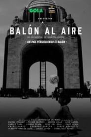 Balón al Aire series tv
