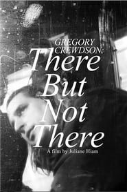 Gregory Crewdson: There But Not There series tv