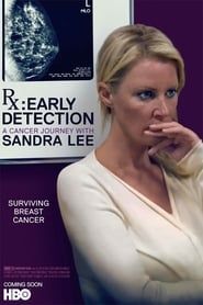 Image RX: Early Detection - A Cancer Journey with Sandra Lee
